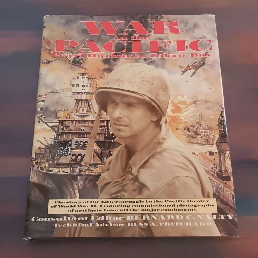 Vintage Book - "War in the Pacific" - Pearl Harbor to Tokyo Bay - 1991 Edition